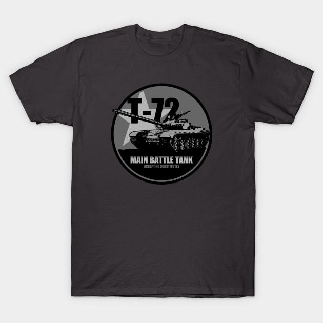 T-72 Tank T-Shirt by Firemission45